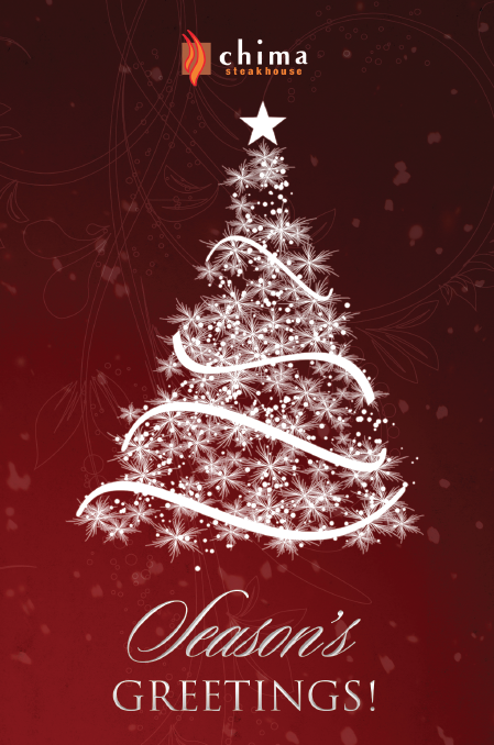 Season’s Greetings from Chima Steakhouse!